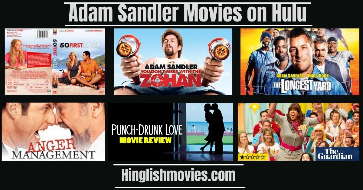 10 Best Adam Sandler Movies on Hulu Watch Now