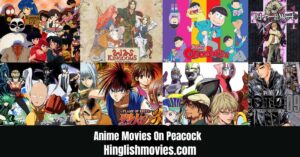 Read more about the article Top 20 Best Animated Anime Movies On Peacock