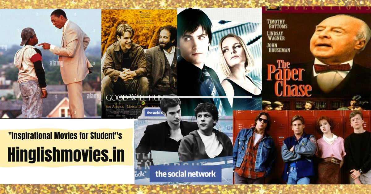 You are currently viewing Top 21 Inspirational Movies for Students | Inspirational Hollywood Movies