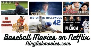 Read more about the article Best Top 19 Baseball Movies on Netflix