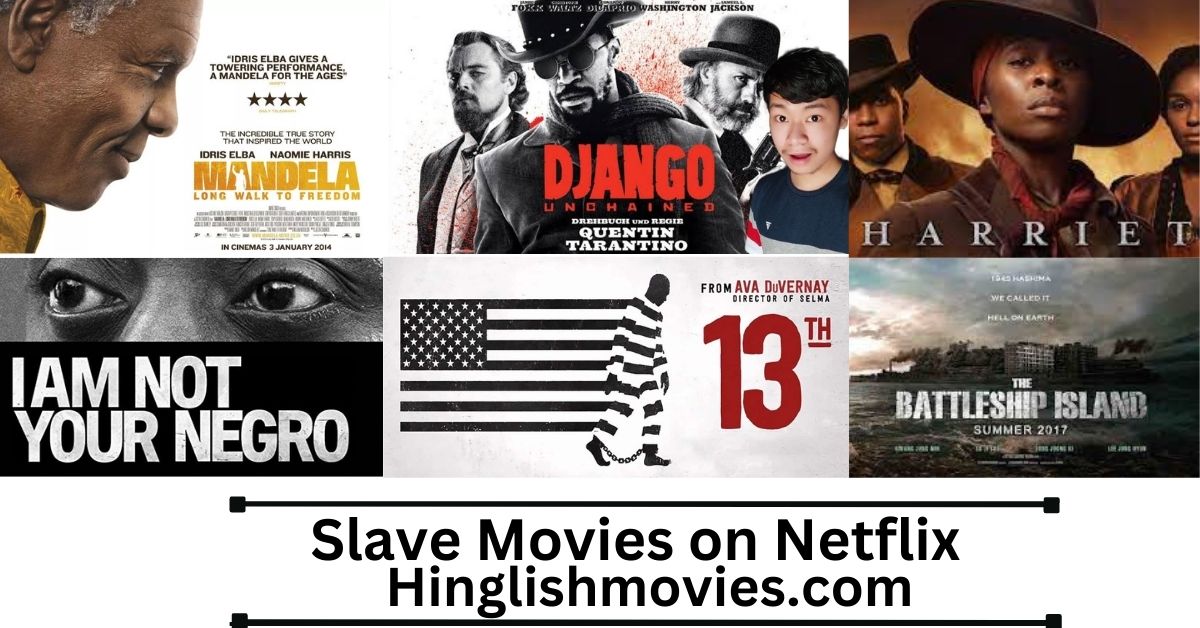 You are currently viewing 14 Best Slavery Movies on Netflix You Should Definitely Watch