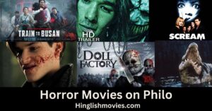 Read more about the article Top 10 Best Horror Movies on Philo | Scary Movies on Philo